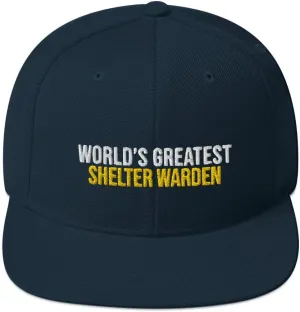 World's Greatest Shelter Warden Hat (Embroidered Snapback Cap) Shelter Warden Apparel